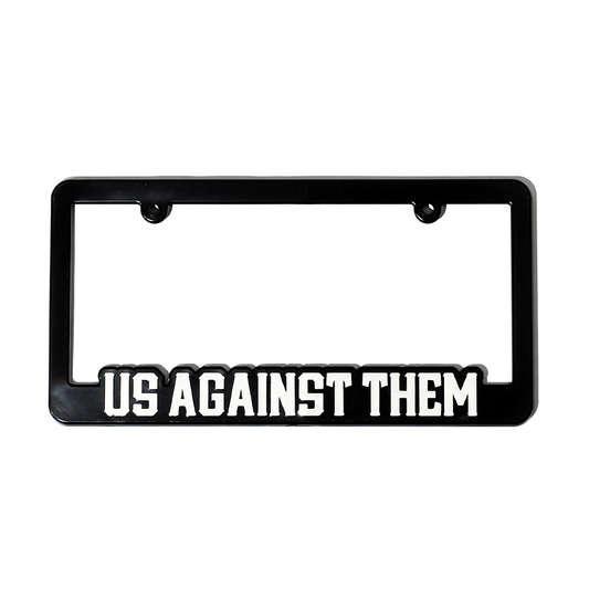Us Against Them | License Plate Frame [Chrome]