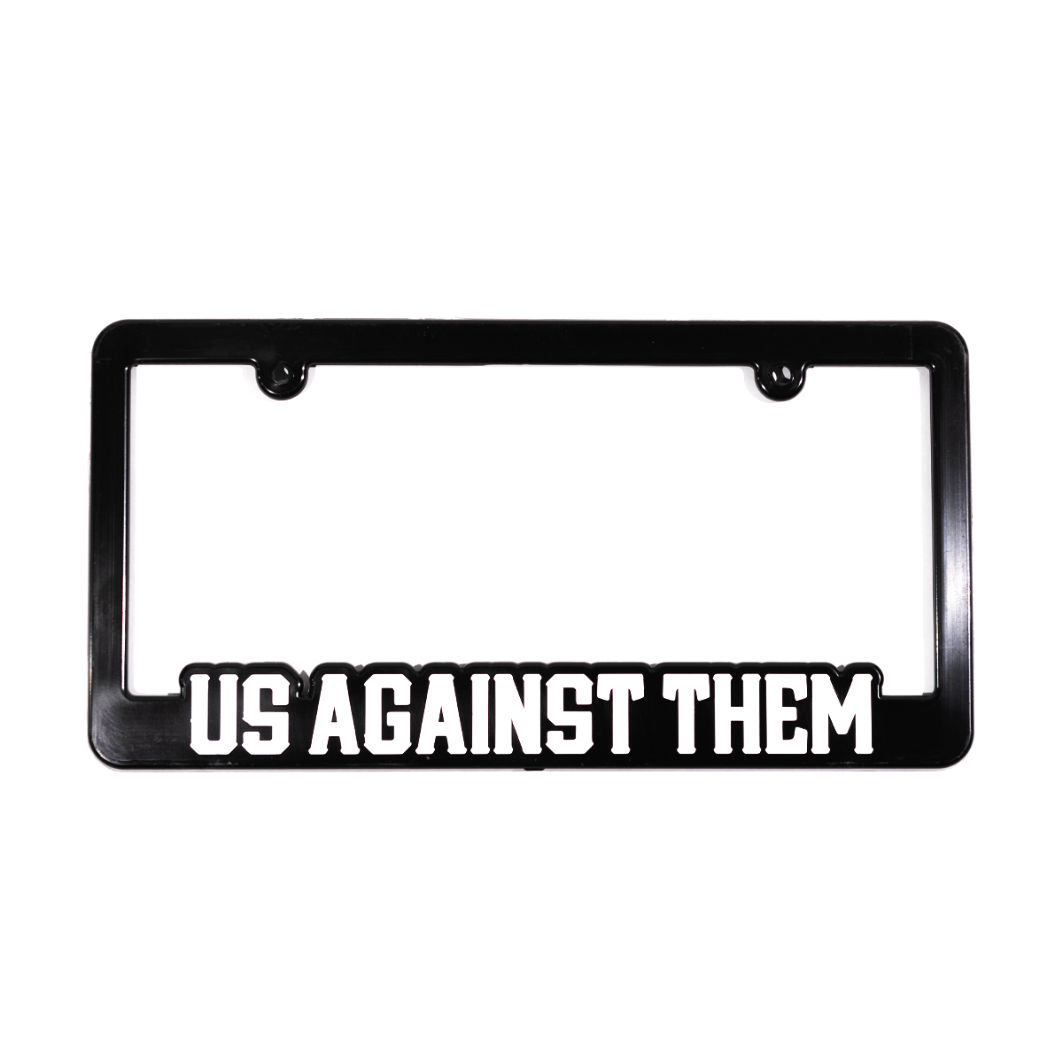 Us Against Them | License Plate Frame [White]