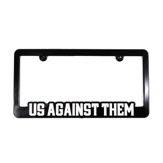 Us Against Them | License Plate Frame [White]